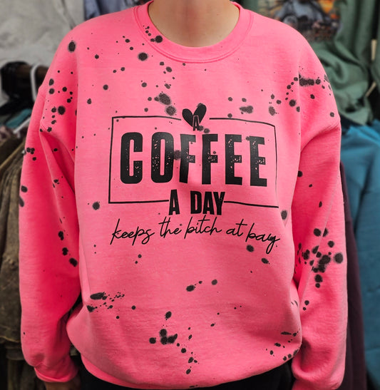 A coffee a day sweatshirt